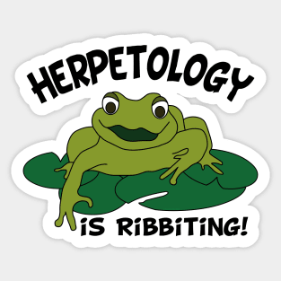 Herpetology Is Ribbiting Funny Amphibian Sticker